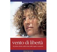 Vento di libertà - Arthaud Florence