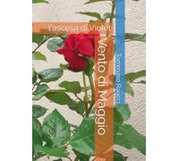 Vento di Maggio: l'ascesa di Violet