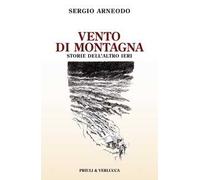 Vento di montagna. Storie dell'altro ieri
