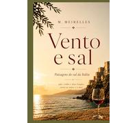 VENTO E SAL: Pão, vinho e dias longos, entre as mãos e o mar