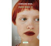 Vento forza 17 - Wahl Caroline