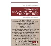 Ventotene da confine fascista a isola d'Europa - 2019 - Ultima Sp