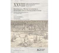Ventottesimo Convegno nazionale di geotecnica (Venezia 2025). Sicurezza, manutenzione e sviluppo delle infrastrutture