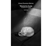 Ventotto Lune: nel profumo di un ricordo
