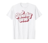 Ventuno 21 Anni per Le Donne per Il Suo 21 ° Compleanno Maglietta