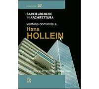Ventuno domande a Hans Hollein