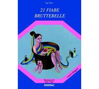 Ventuno fiabe bruttebelle