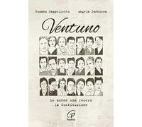 Ventuno. Le donne che fecero la Costituzione