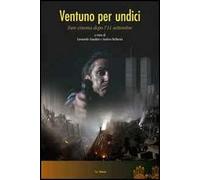 Ventuno per undici. Far cinema dopo l'11 settembre
