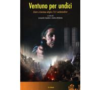 Ventuno per undici. Far cinema dopo l'11 settembre