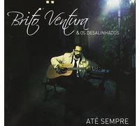 VENTURA, BRITO - ATE SEMPRE