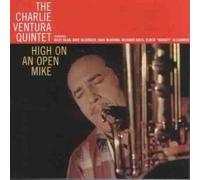 Ventura, Charlie - High On An Open Mike