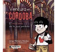 Ventura en Córdoba: El misterio de la joya perdida
