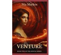 Venture (Book Two of the Crystal Series)