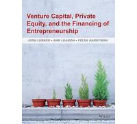 Venture Capital, Private Equity, and the Financing of Entrepreneurship: The Power of Active Investing