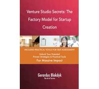 Venture Studio Secrets: The Factory Model for Startup Creation