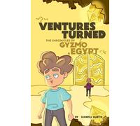 Ventures Turned: The Chronicles of Gyzmo and Egypt