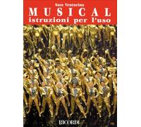 Musical. Istruzioni per l'uso