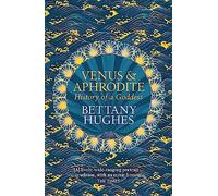 Venus and Aphrodite: History of a Goddness