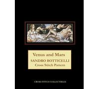 Venus and Mars: Sandro Botticelli Cross Stitch Pattern