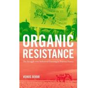 Venus Bivar Organic Resistance (Tascabile) Flows, Migrations, and Exchanges