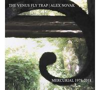 Venus Fly Trap/Alex - Mercurial 1978-2018