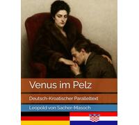 Venus im Pelz: Deutsch-Kroatischer Paralleltext