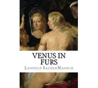 Leopold Von Sachermasoch Venus in Furs (Tascabile)