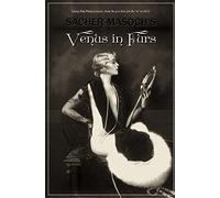 Leopold Von Sacher-Masoch Venus in Furs [ILLUSTRATED] (Tascabile)