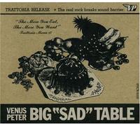 Venus Peter - Big Sap Table