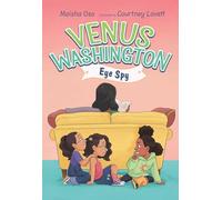 Venus Washington, Eye Spy: Volume 3