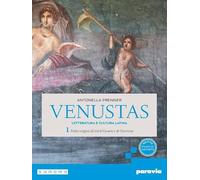 Venustas. Letteratura e cultura latina. Per le Scuole superiori. Con e-book. Con espansione online (Vol. 1)