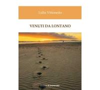 Venuti da lontano