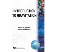 Venzo De Sabbata Maurizio Gasperin Introduction To Gravitatio (Copertina rigida)