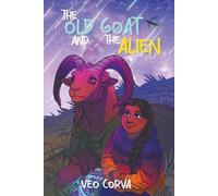 Veo Corva The Old Goat and the Alien (Tascabile)