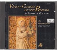 Vepres Et Complies De St Bernard A L'Abbaye De Fontenay