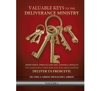 Vera A Gibson Valuable Keys to the Deliverance Ministry (Tascabile)