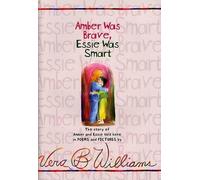 Vera B Williams Amber Was Brave, Essie Was Smart (Copertina rigida)