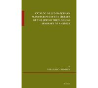 Vera Basch More Catalog of Judeo-Persian Manuscripts in the L (Copertina rigida)
