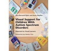 Vera Bernard-Opitz A Visual Support for Children with Autism Spectr (Tascabile)