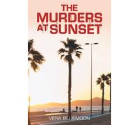 Vera Bluemoon The Murders at Sunset (Tascabile)
