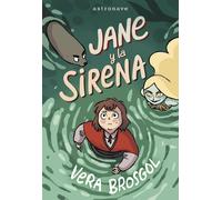 VERA BROSGOL JANE Y LA SIRENA (Tascabile)