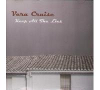 Vera Cruise - Keep All the Lies
