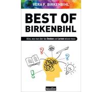 Vera F. Birkenb Best of Birkenbihl: Alles, was man über das Denken u (Tascabile)