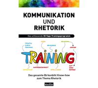 Vera F. Birkenb Kommunikation und Rhetorik: Das umfassende 30-Tage-T (Tascabile)
