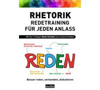 Vera F. Birkenb Rhetorik - Redetraining für jeden Anlass: Besser red (Tascabile)