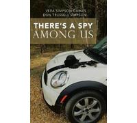 Vera Gaines Don Simpson There's a Spy Among Us (Copertina rigida)