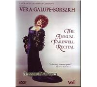 Vera Galupe-Borszkh - The Annual Farewell Recital (DVD NTSC)
