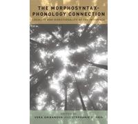 Vera Gribanova The Morphosyntax-Phonology Connection (Copertina rigida)