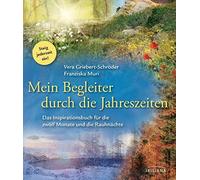 Vera Griebert-S Mein Begleiter durch die Jahreszeiten: Das Inspirati (Tascabile)